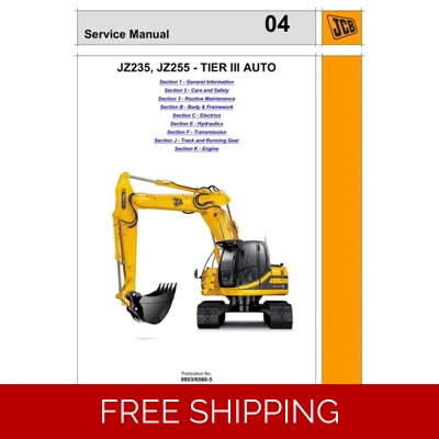 JCB JZ235, JCB JZ255 EXCAVATOR TIER III AUTO SERVICE REPAIR MANUAL JCB JZ235, JCB JZ255 EXCAVATOR TIER III AUTO SERVICE REPAIR MANUAL